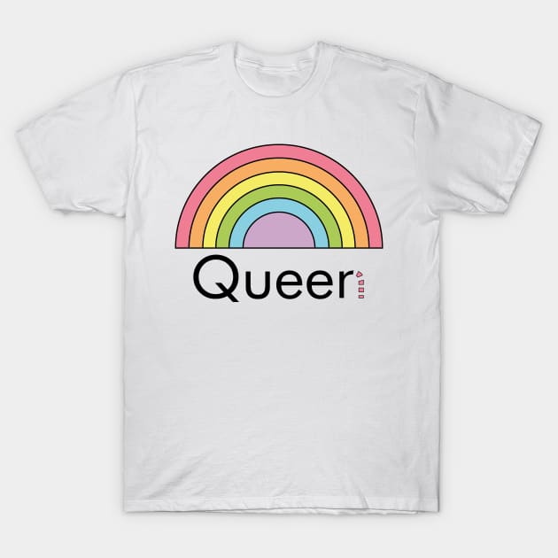 Gay lgbtq trans queer pride Parade rainbow gift T-Shirt by MrTeee